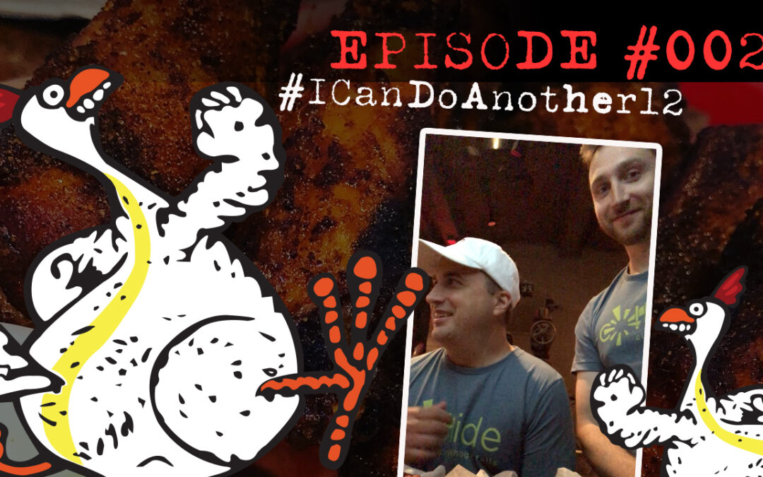 The Workz Speakeasy – I Can Do Another 12, Episode 002