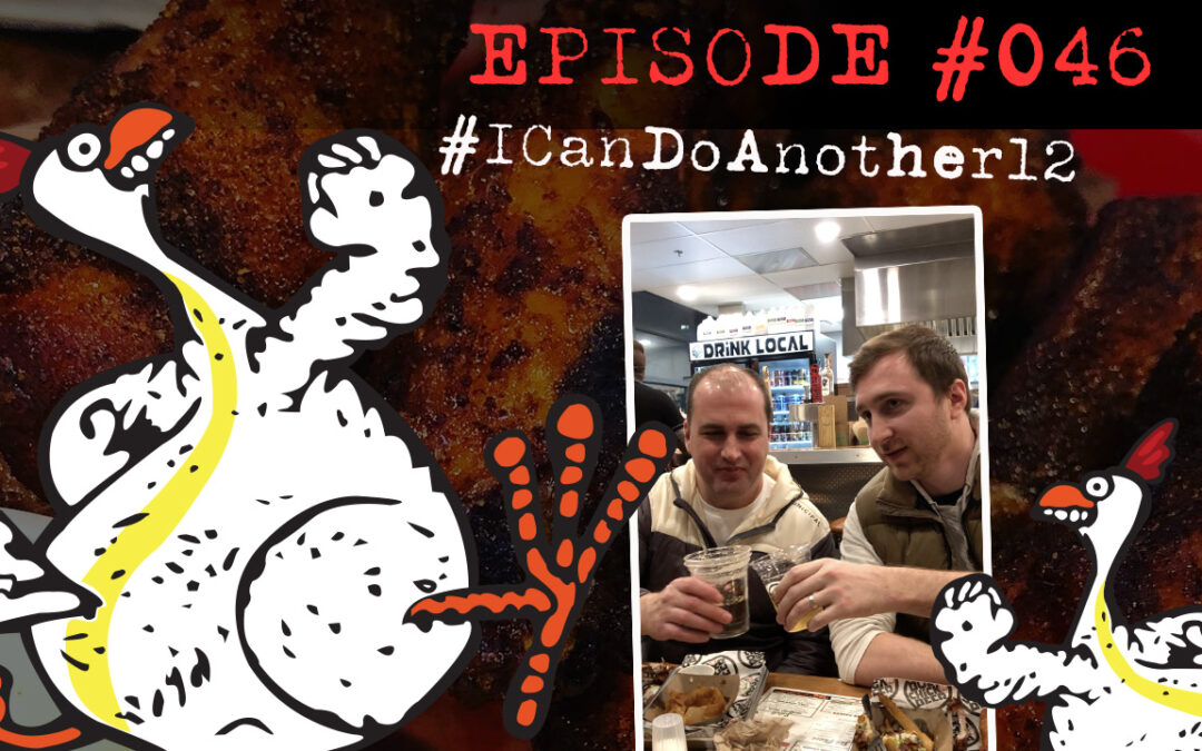Boss Chick N Beer – I Can Do Another 12, Episode 046