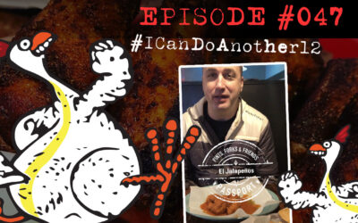 El Jalapeños – I Can Do Another 12, Episode 047