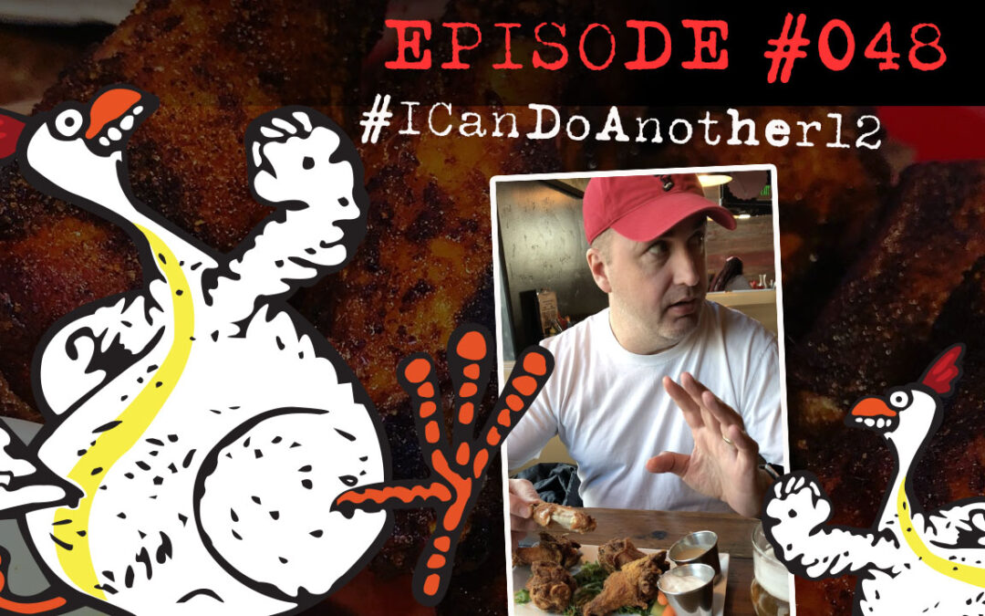 Grind – I Can Do Another 12, Episode 048